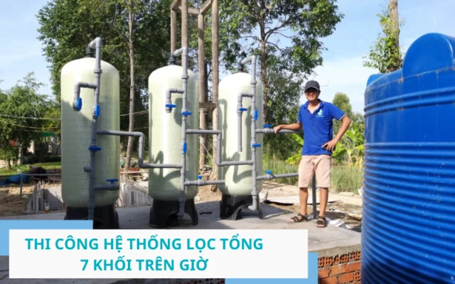 Thi công hệ thống lọc tổng 7m3/h