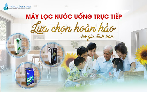 Máy lọc nước uống trực tiếp - Lựa chọn hoàn hảo cho gia đình bạn