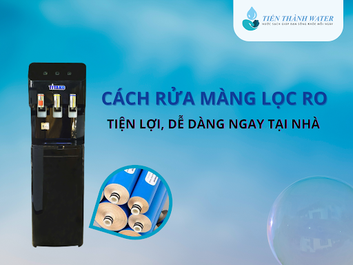 Hé lộ cách rửa màng lọc RO dễ dàng, tiện lợi