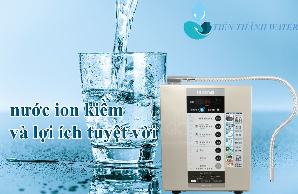 lợi ích của việc uống nước ion kiềm