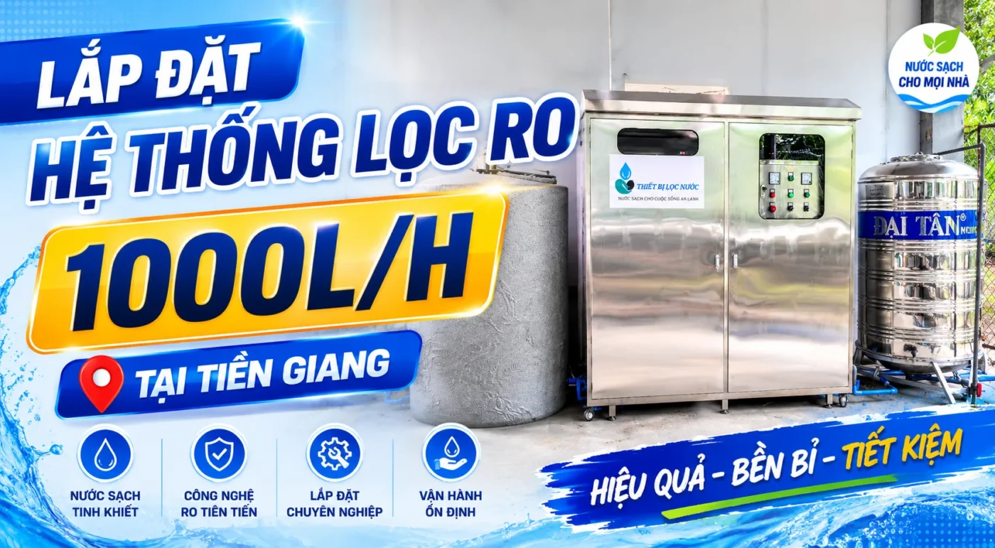 Bàn giao hệ thống lọc nước RO 1000L/H cho khách hàng tại Tiền Giang