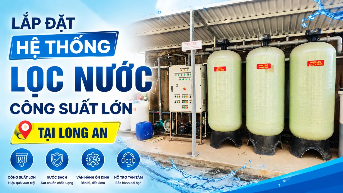 Bàn giao hệ thống lọc nước công nghiệp công suất lớn Bến Lức, Long An