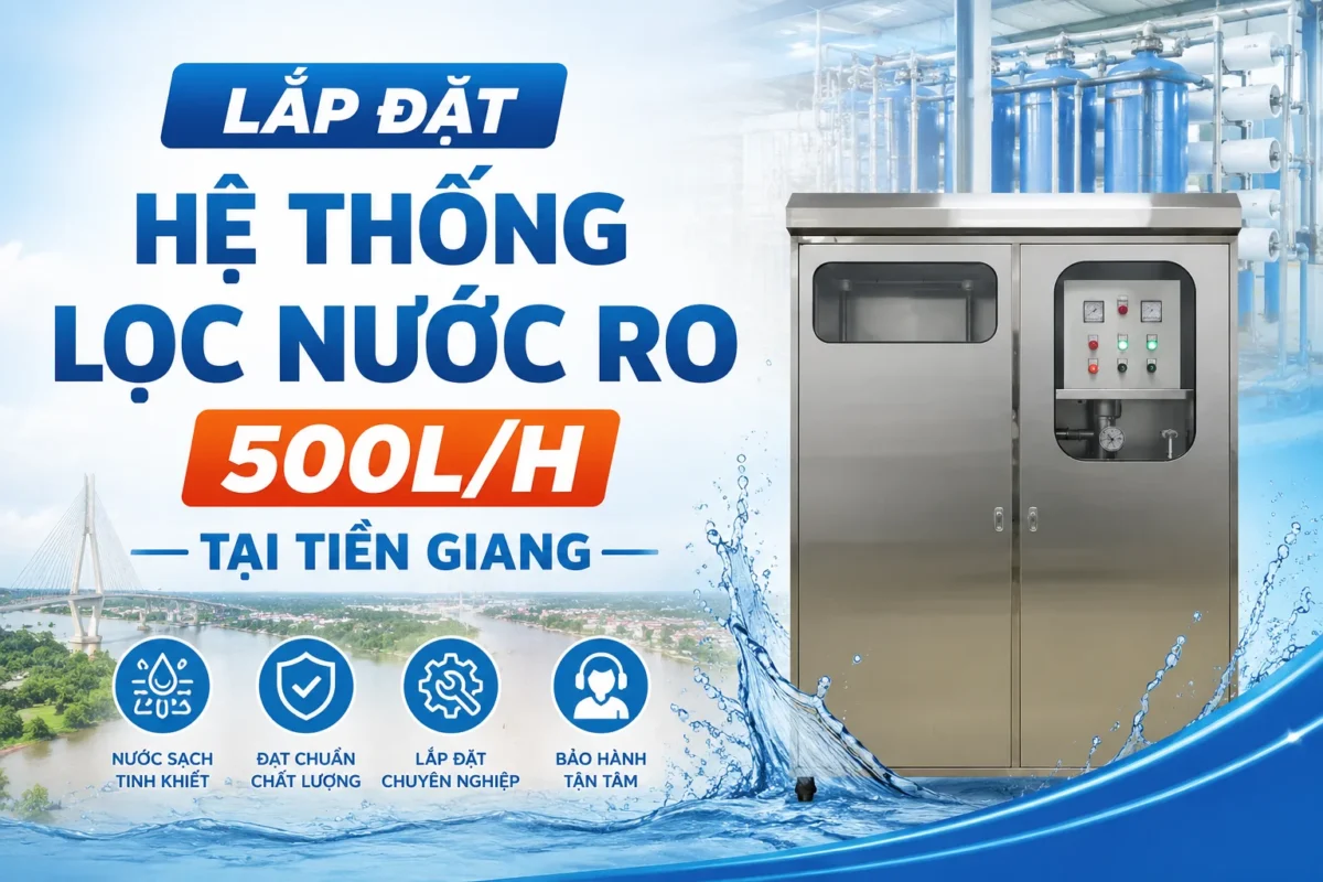 Bàn giao hệ thống lọc nước RO 500L cho khách hàng tại Tiền Giang
